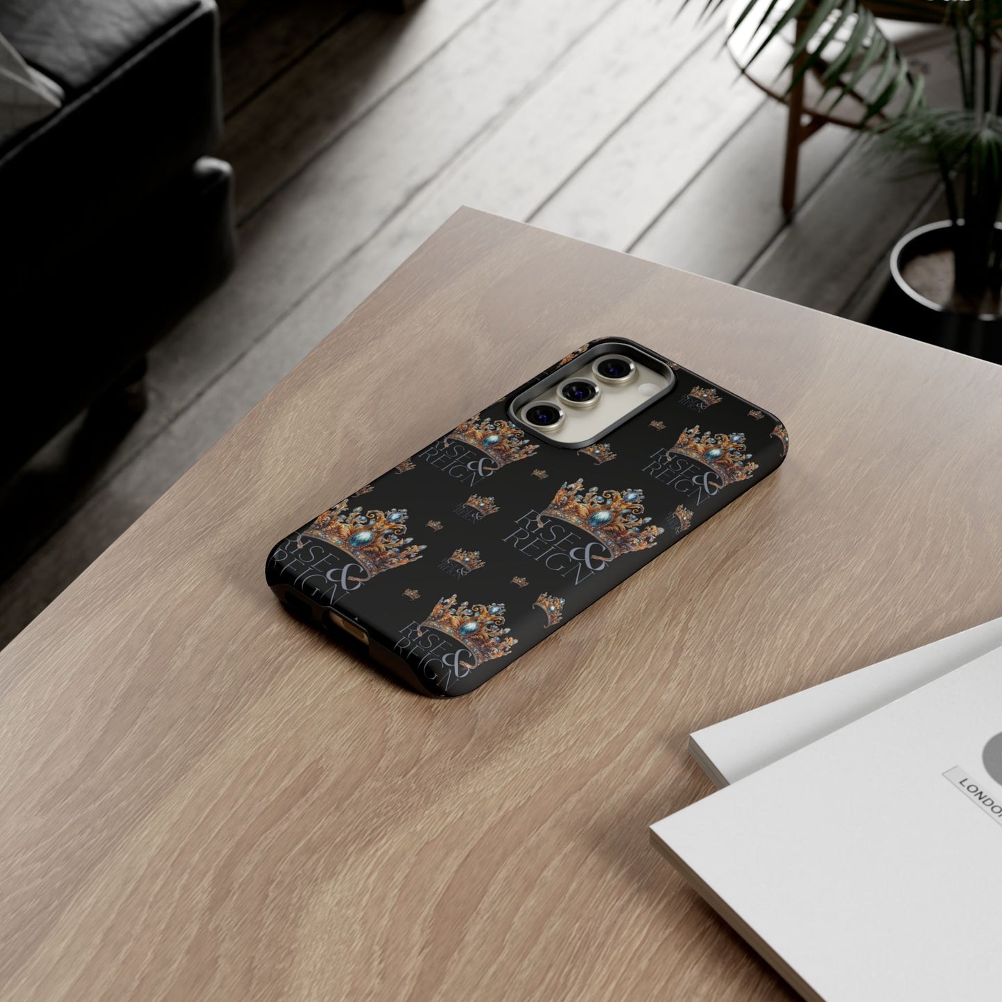 "Rise And Reign" Phone Case
