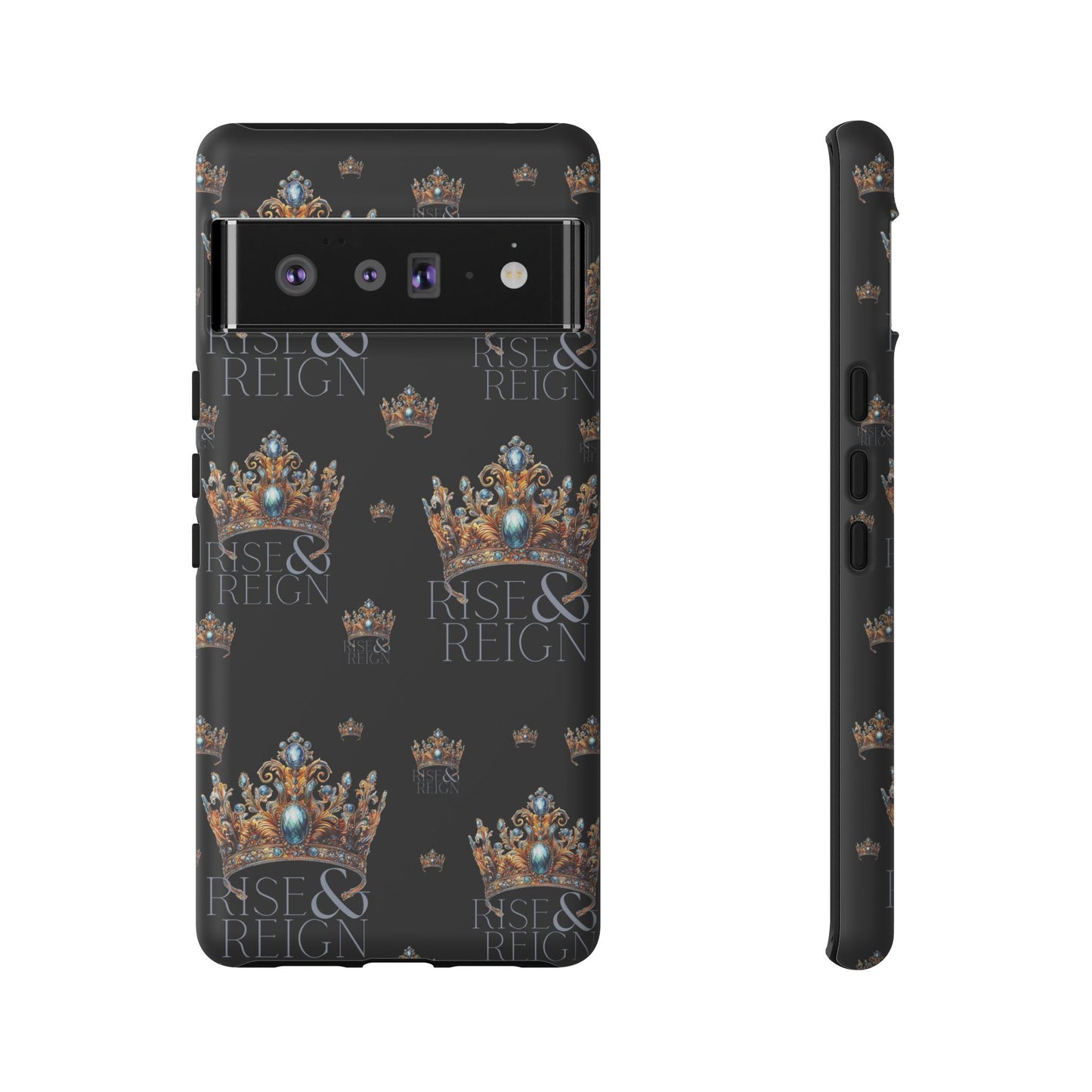 "Rise And Reign" Phone Case