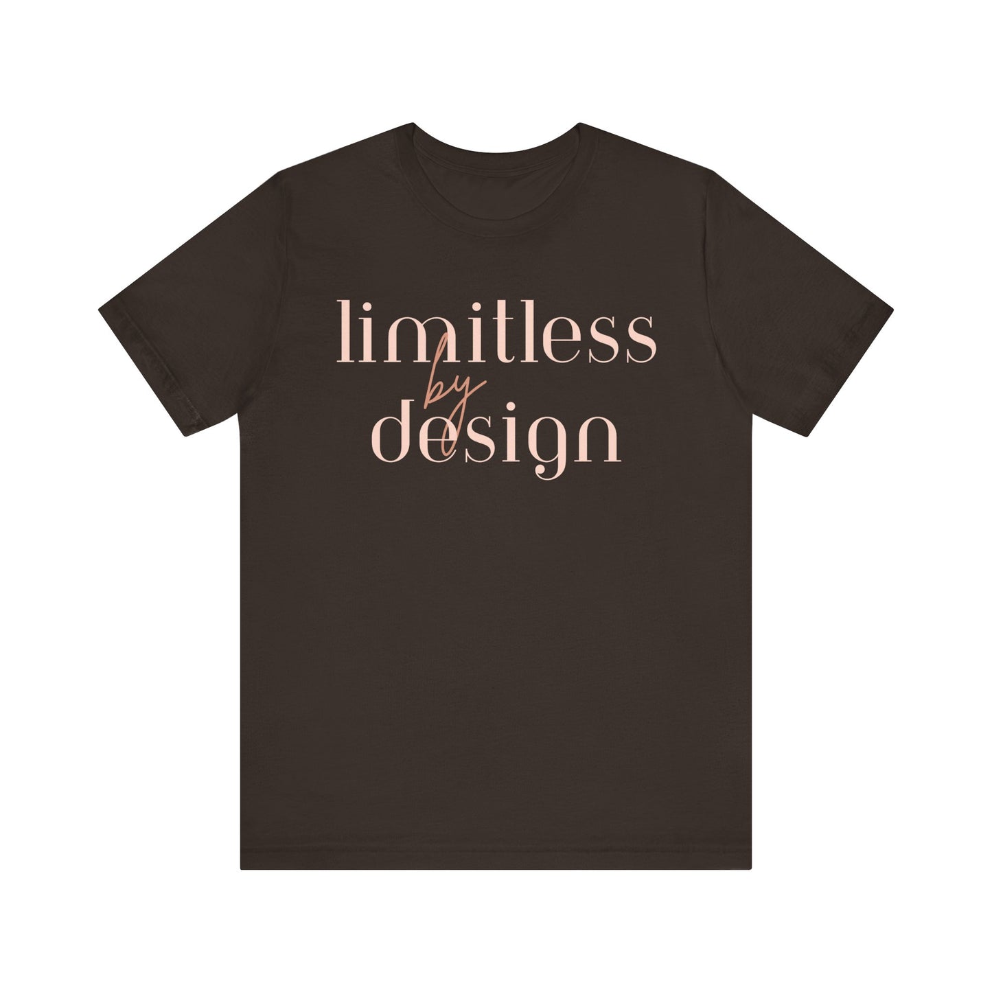 "Limitless By Design" T-Shirt