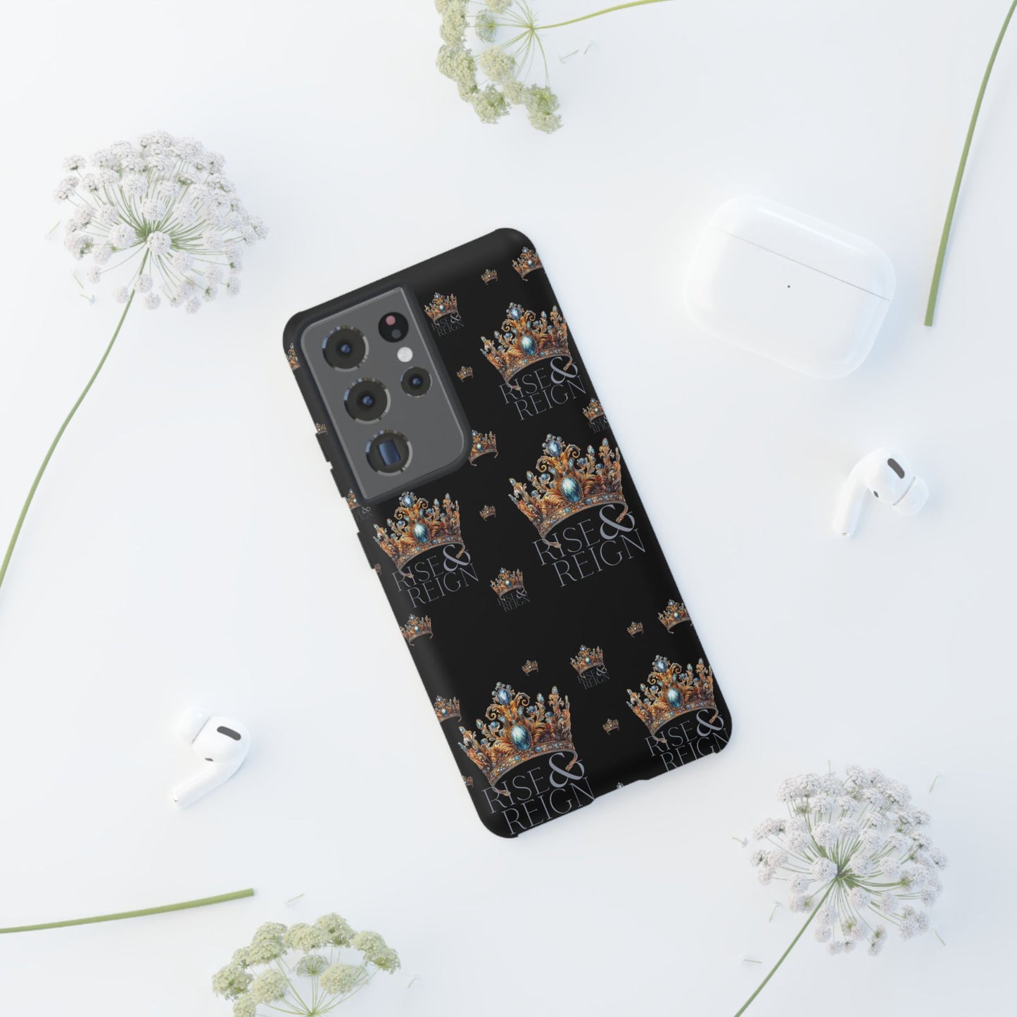 "Rise And Reign" Phone Case