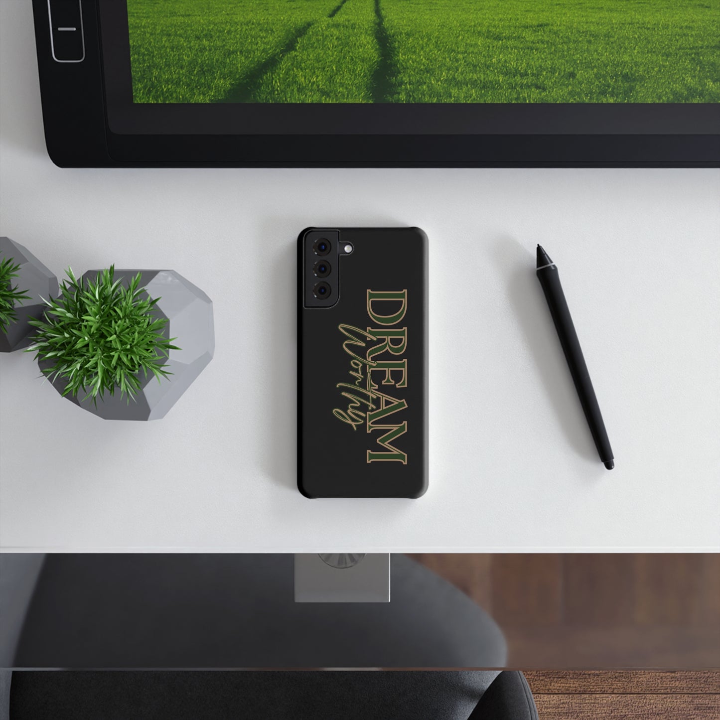 "Dream Worthy" Phone Case