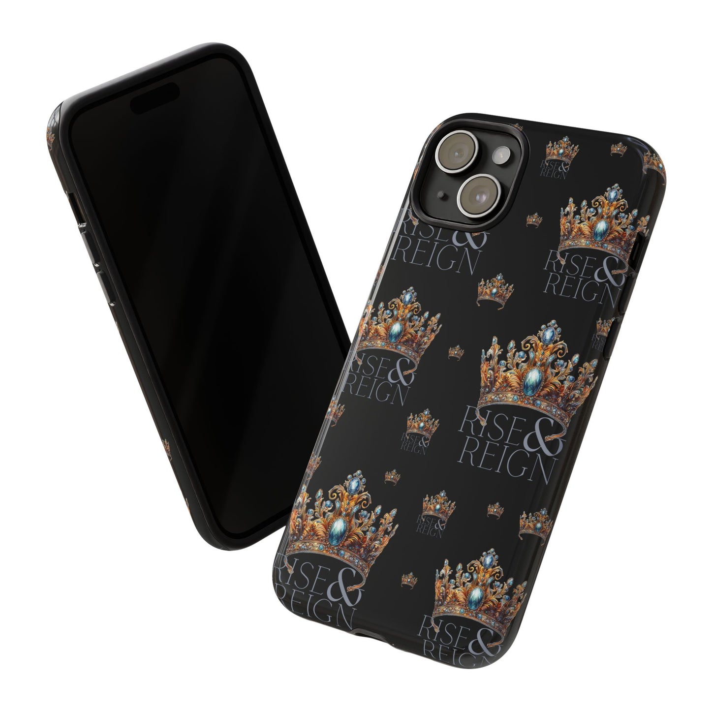 "Rise And Reign" Phone Case
