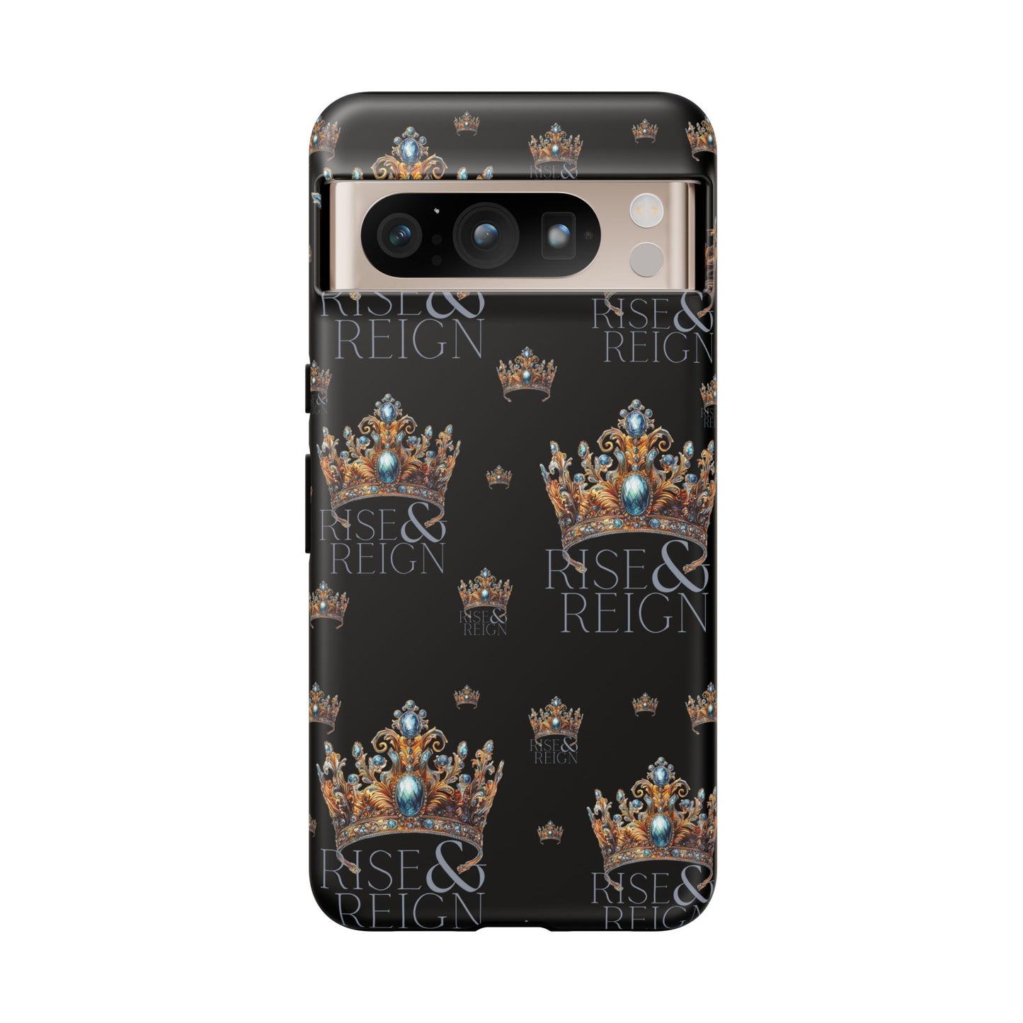 "Rise And Reign" Phone Case
