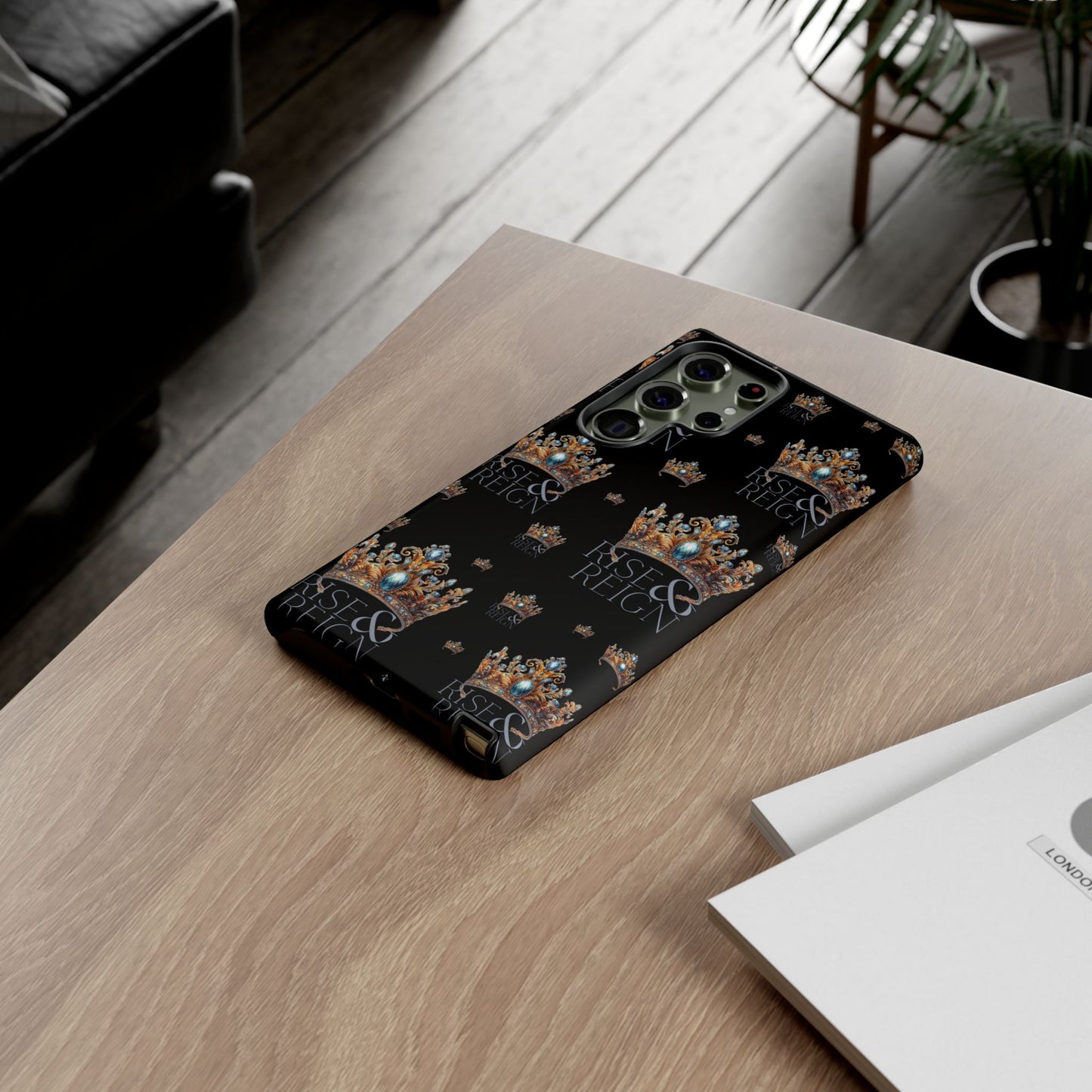 "Rise And Reign" Phone Case