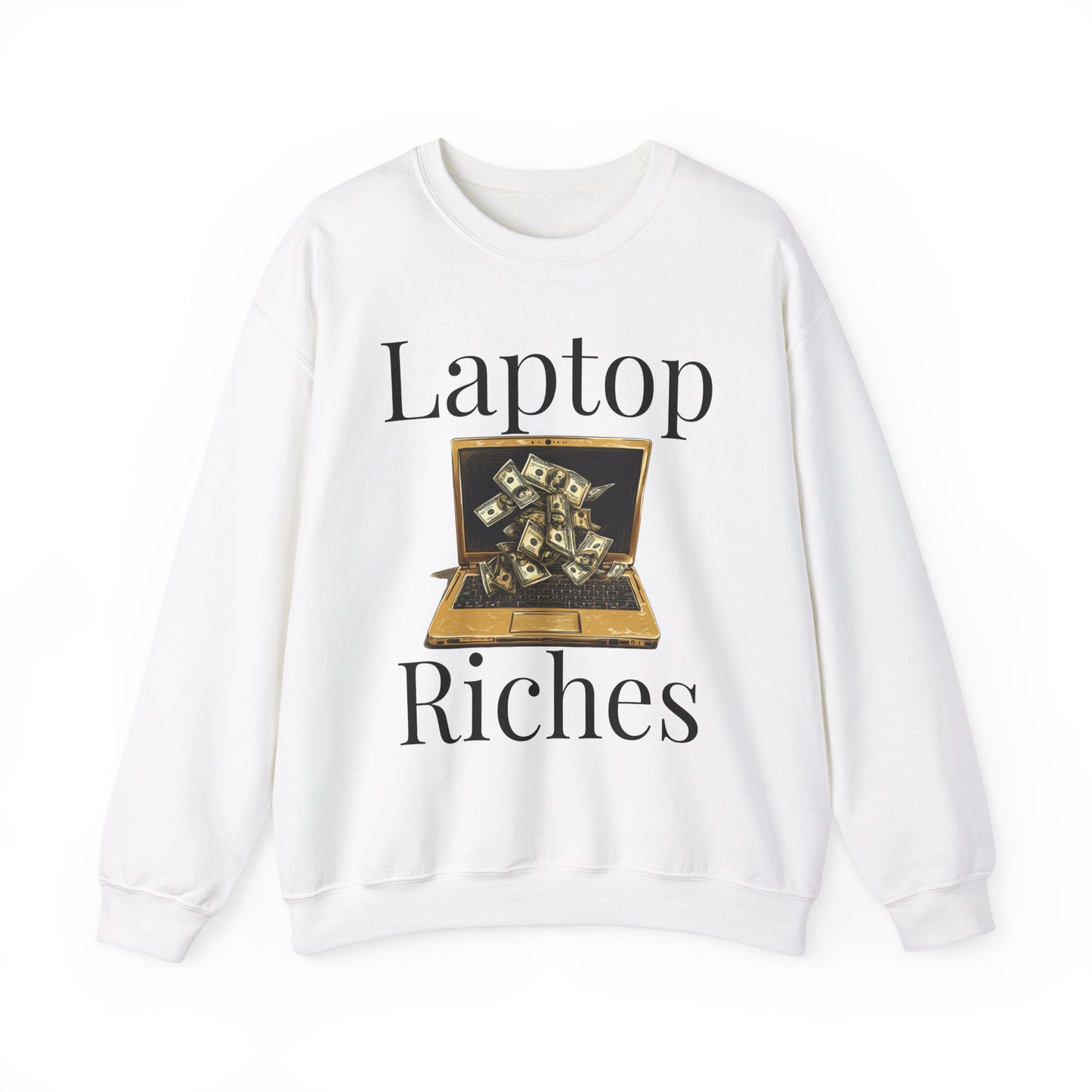 "Laptop Riches" Crewneck Sweatshirt