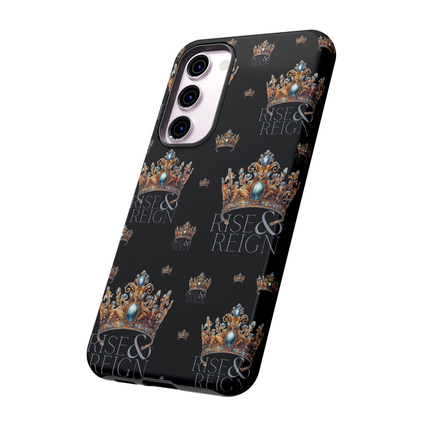 "Rise And Reign" Phone Case