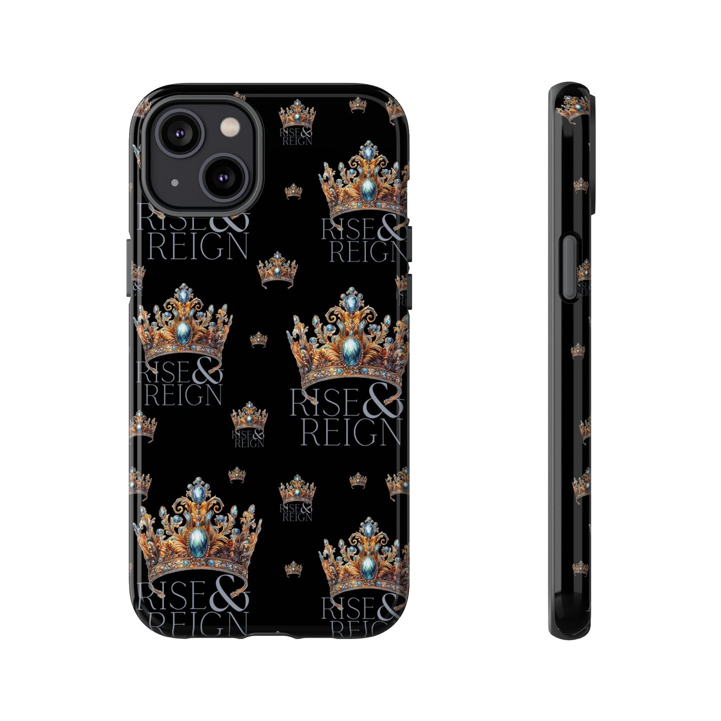 "Rise And Reign" Phone Case