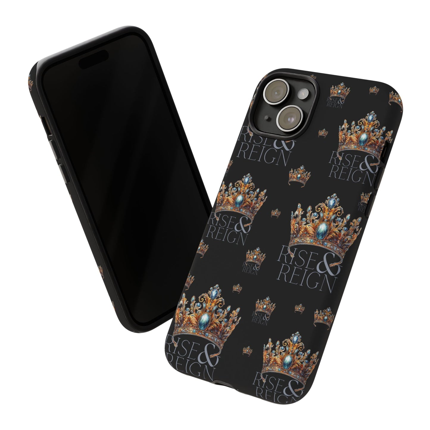 "Rise And Reign" Phone Case