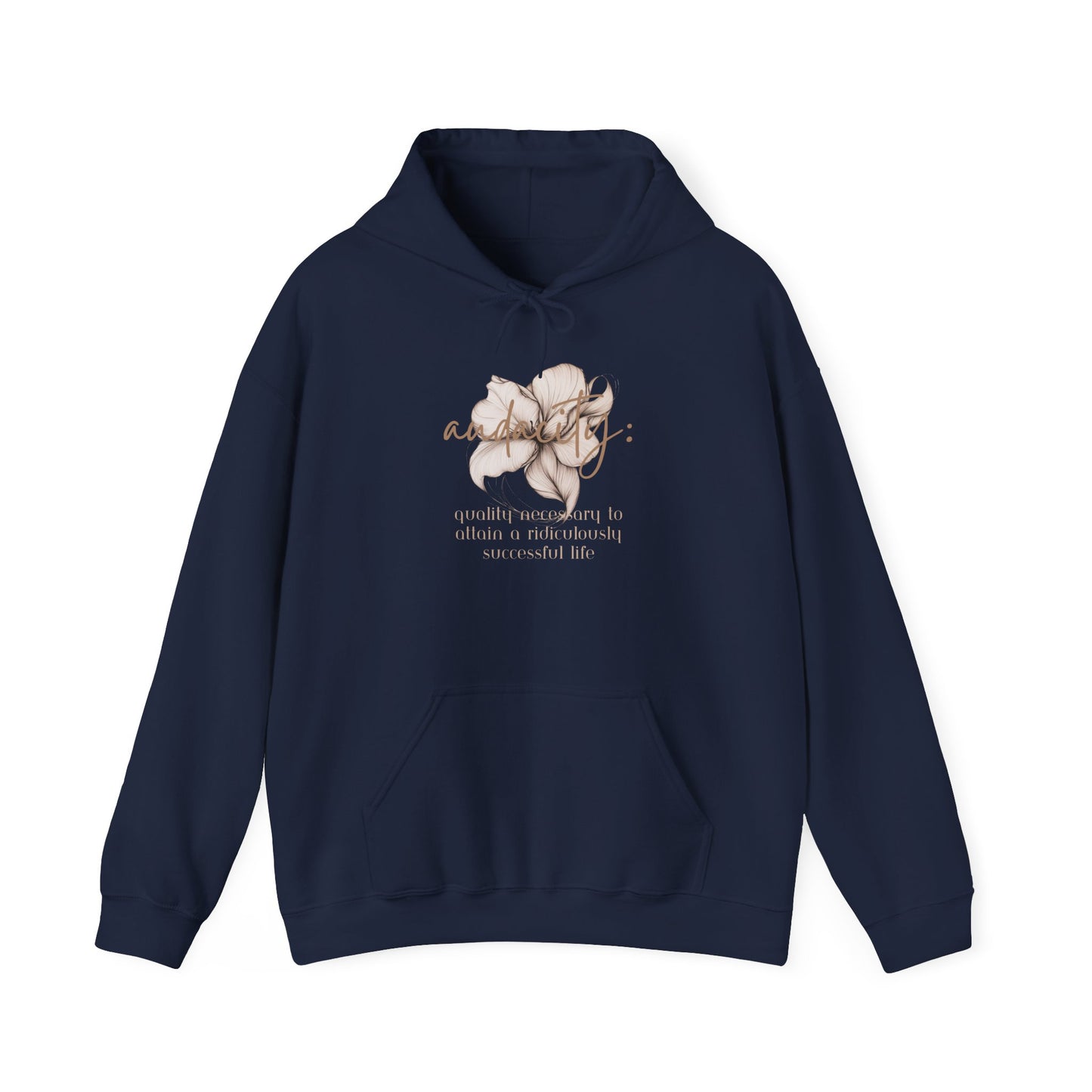 "Audacity" Hooded Sweatshirt