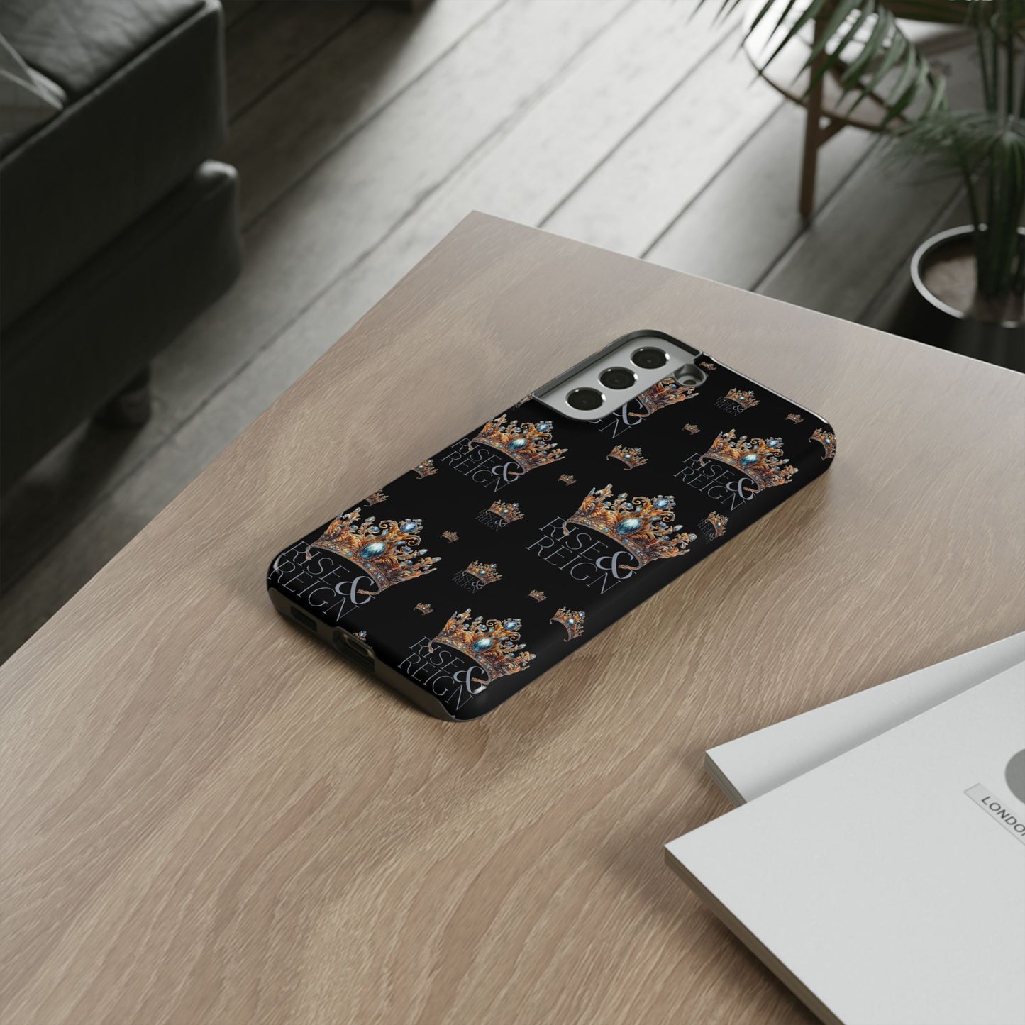"Rise And Reign" Phone Case