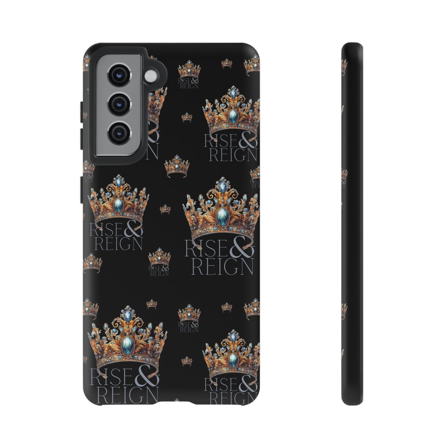 "Rise And Reign" Phone Case