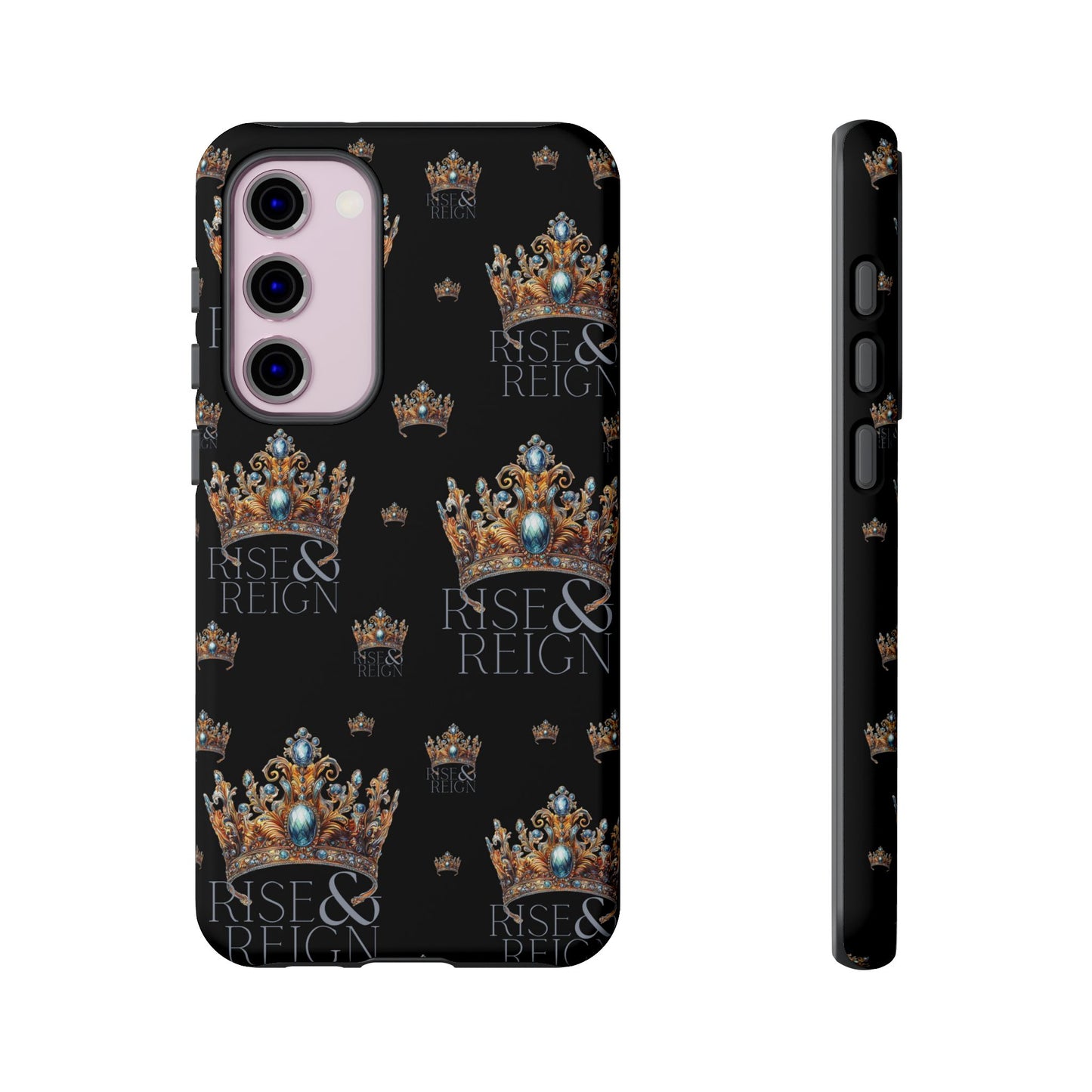 "Rise And Reign" Phone Case