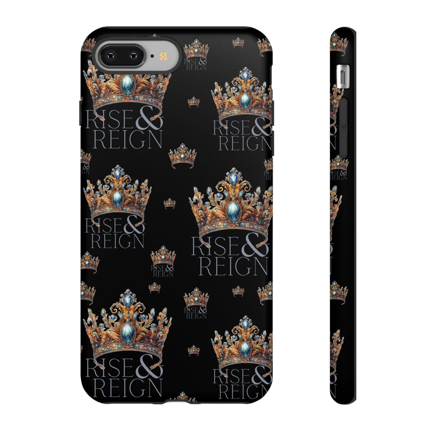 "Rise And Reign" Phone Case