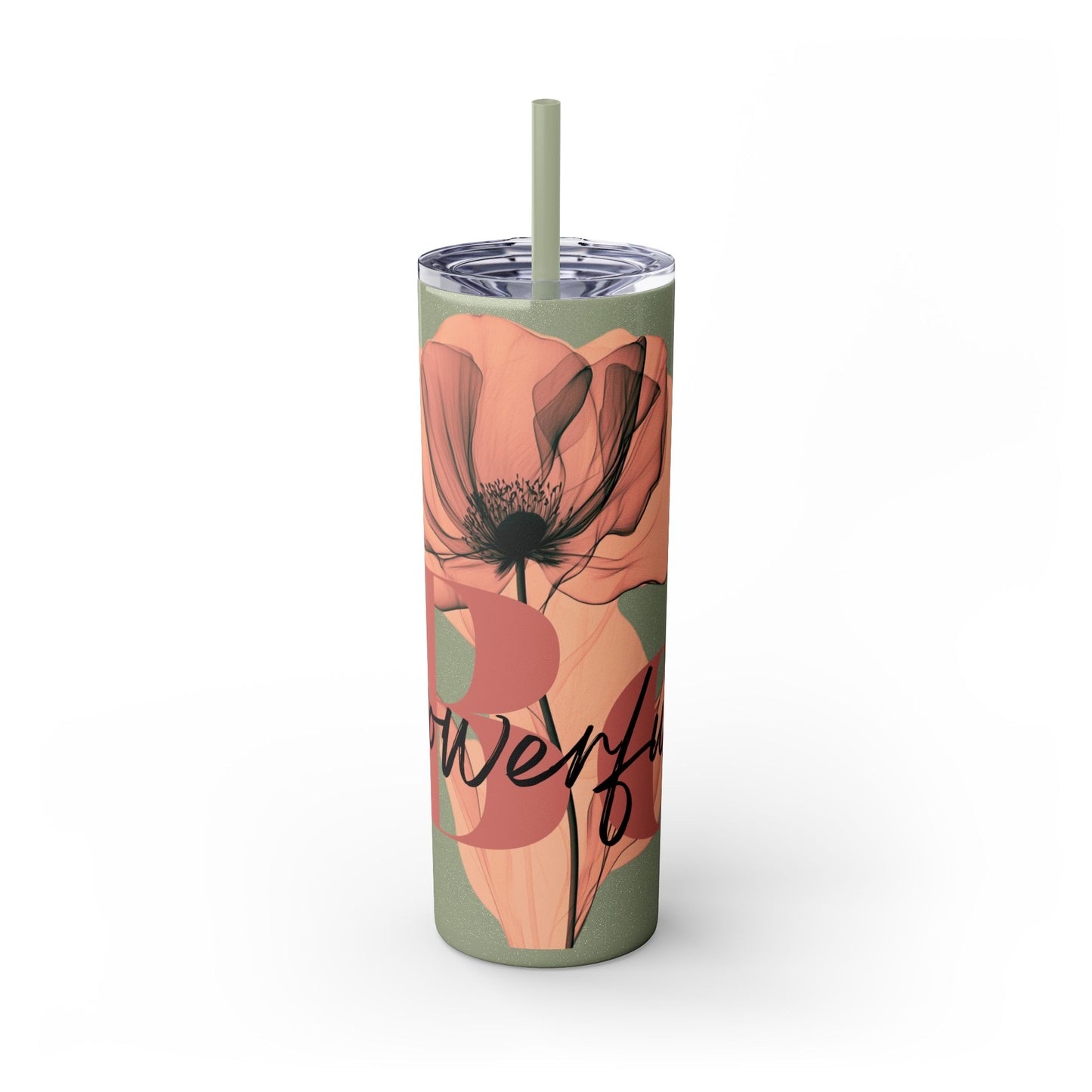 "Be Powerful" Skinny Tumbler