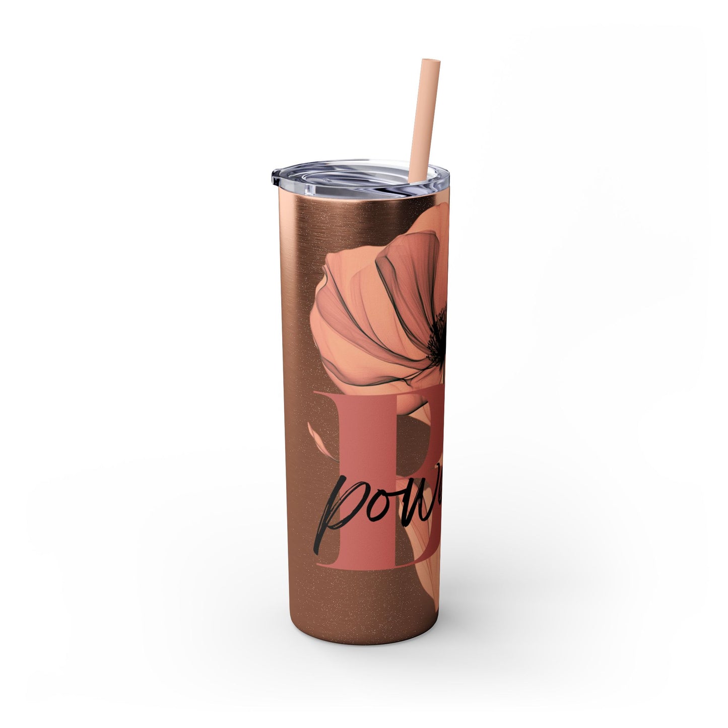 "Be Powerful" Skinny Tumbler