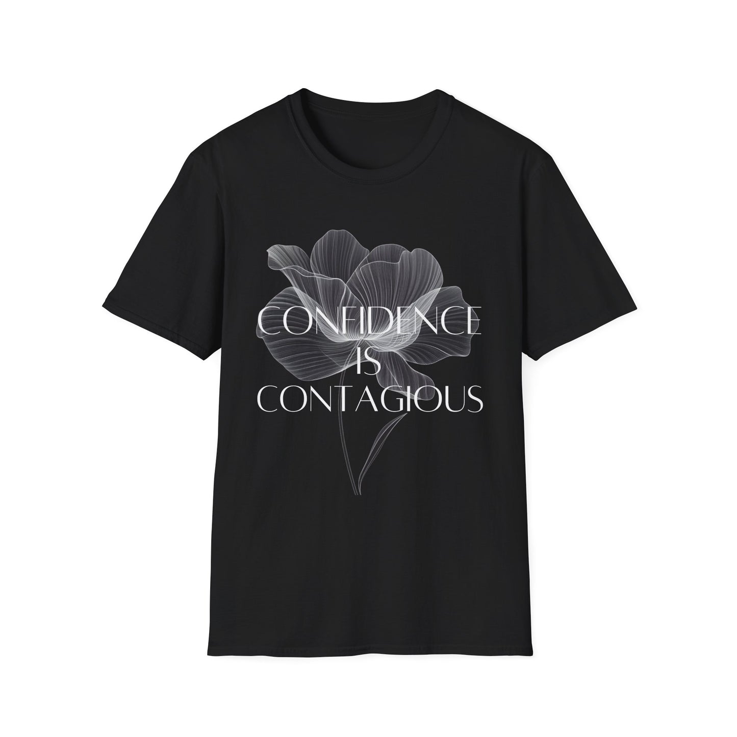 "Confidence is Contagious" T-Shirt