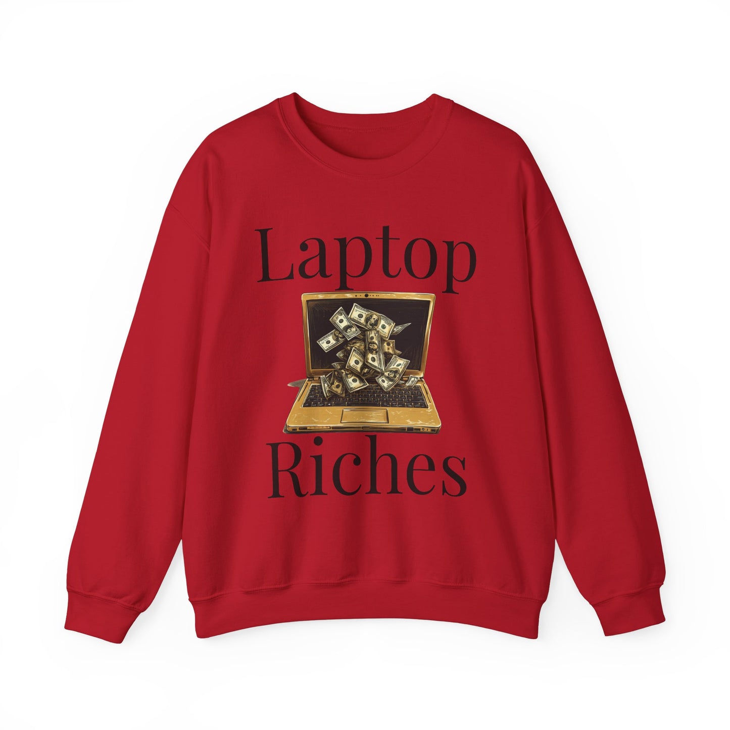 "Laptop Riches" Crewneck Sweatshirt