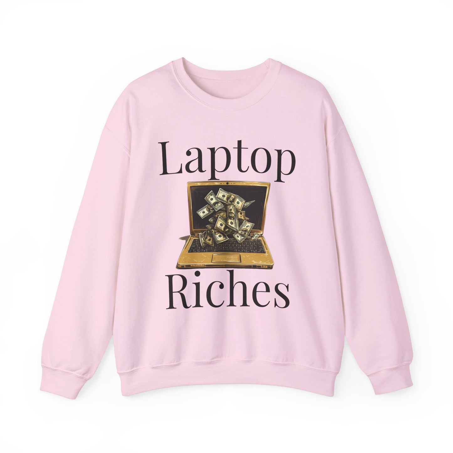 "Laptop Riches" Crewneck Sweatshirt