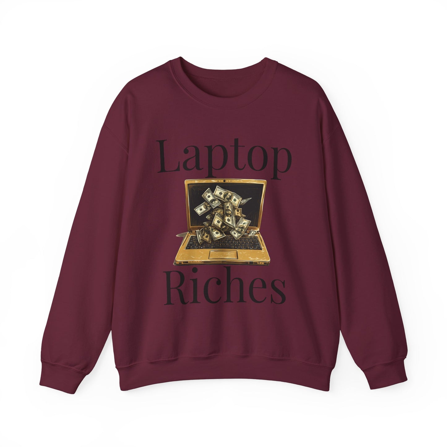 "Laptop Riches" Crewneck Sweatshirt