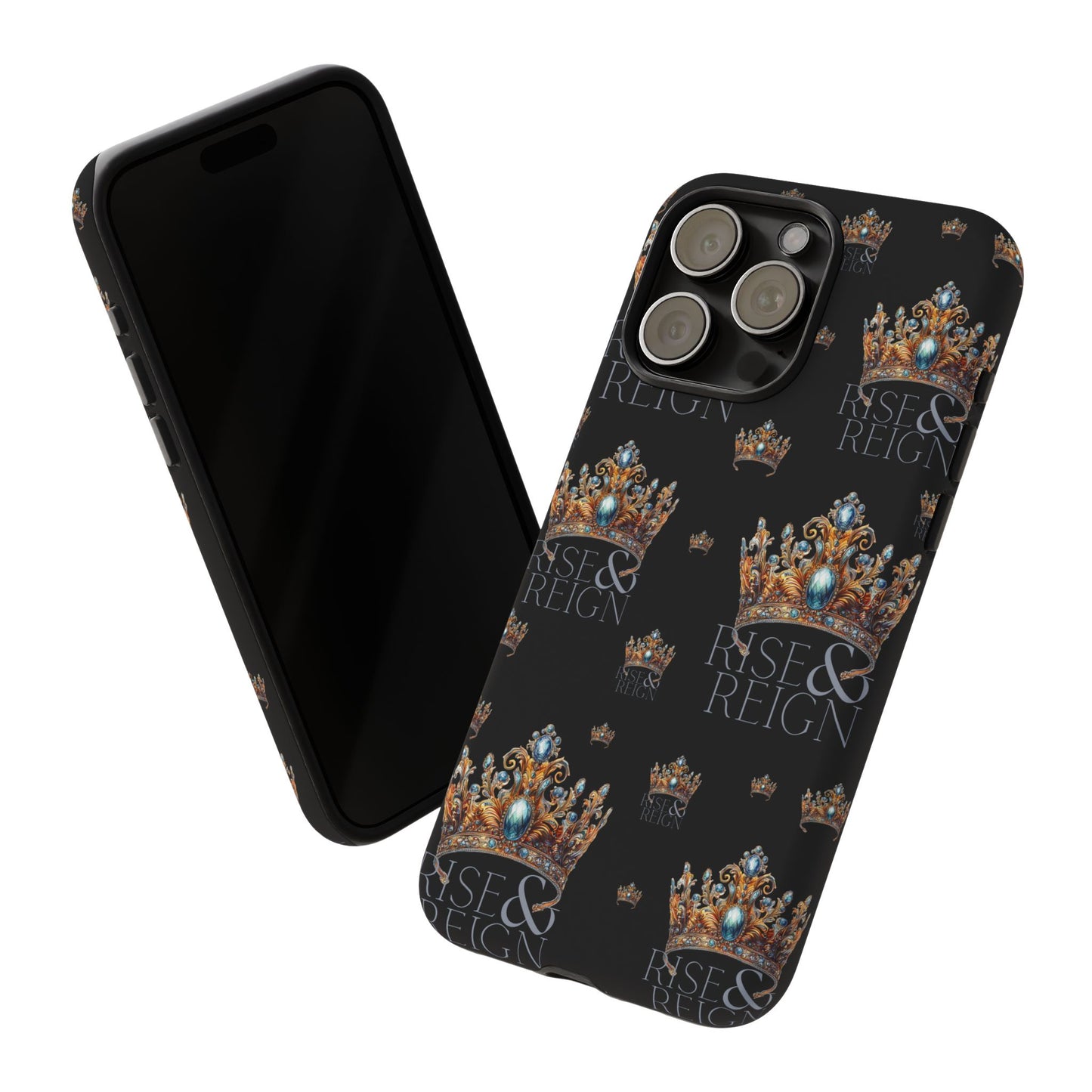 "Rise And Reign" Phone Case