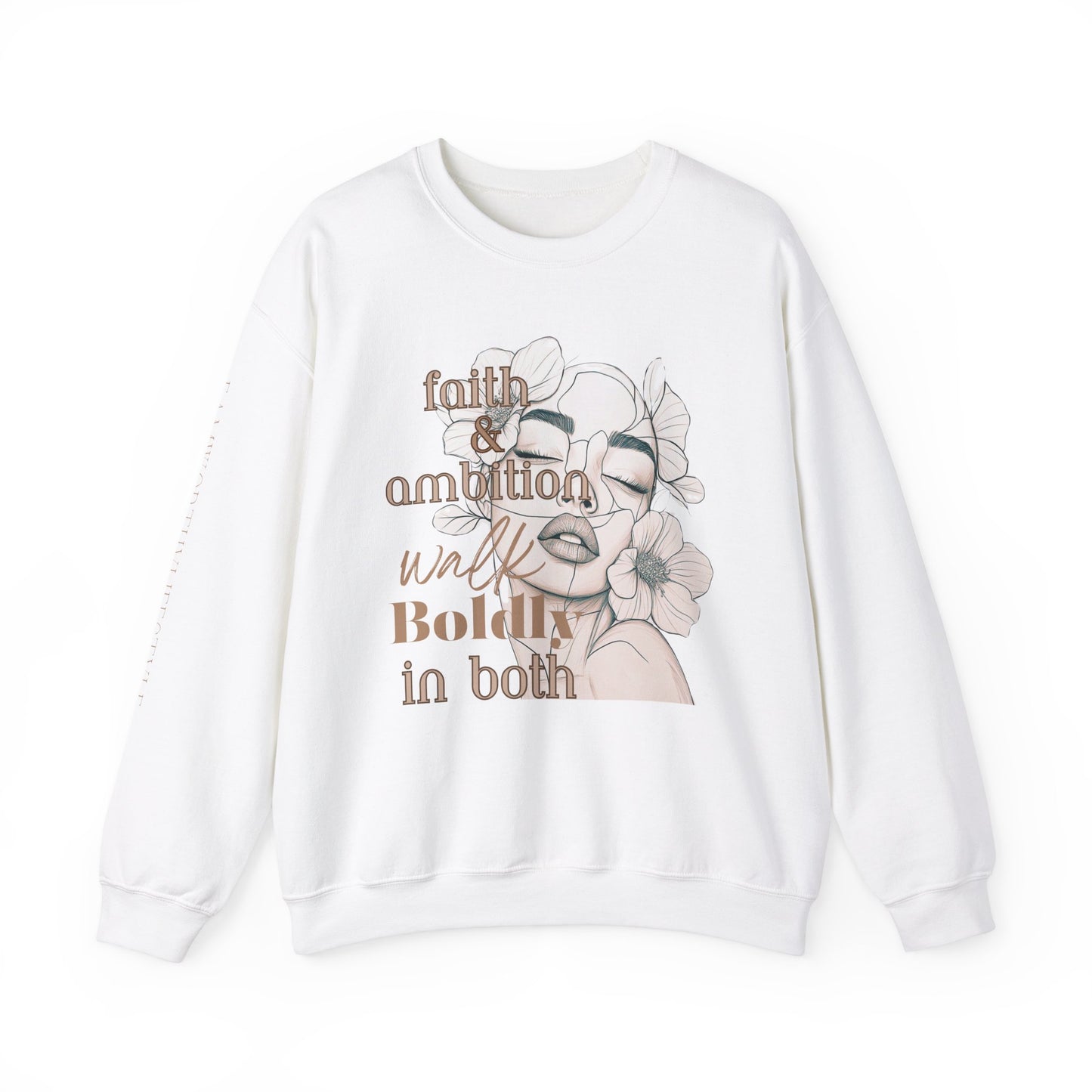 "Faith And Ambition" Crewneck Sweatshirt