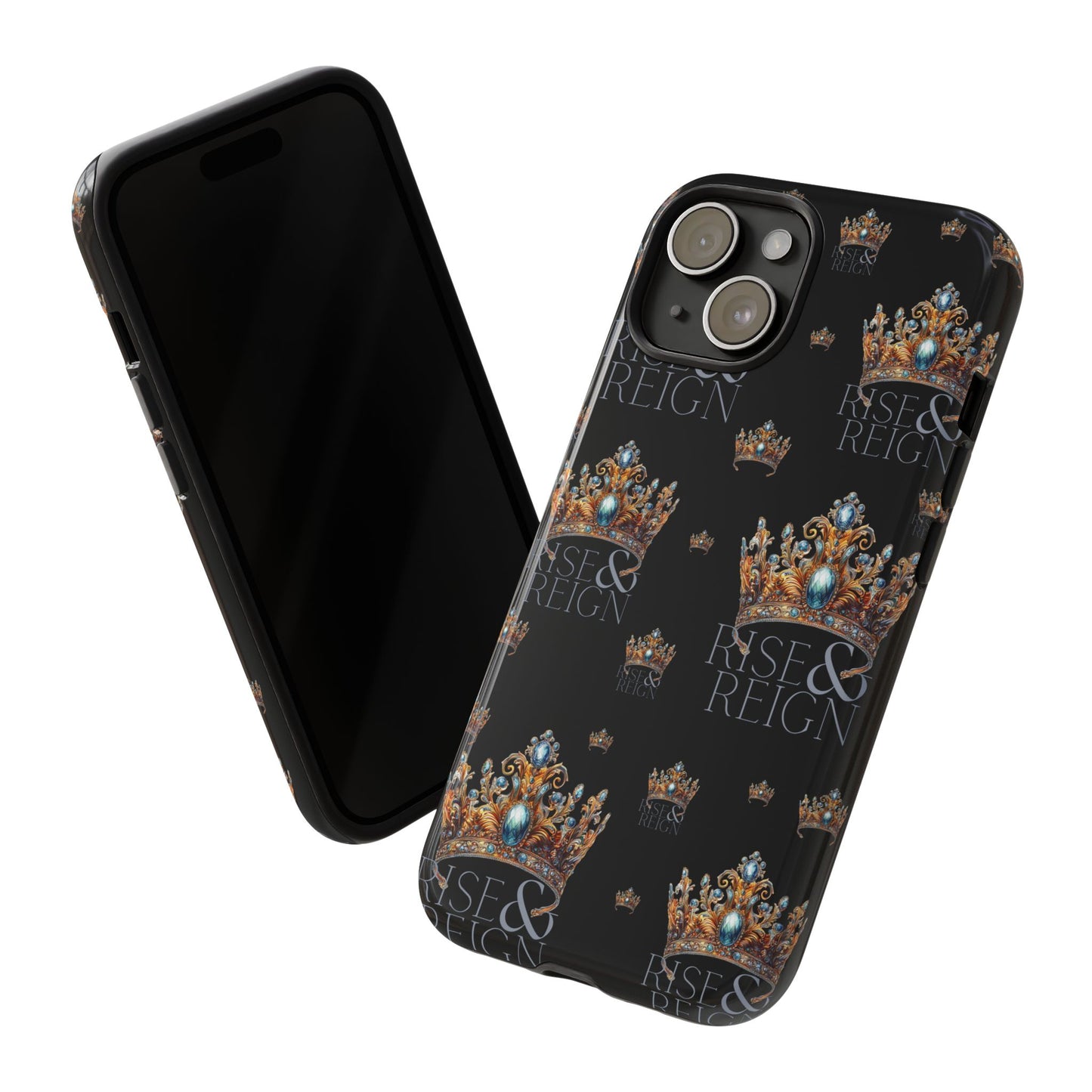 "Rise And Reign" Phone Case