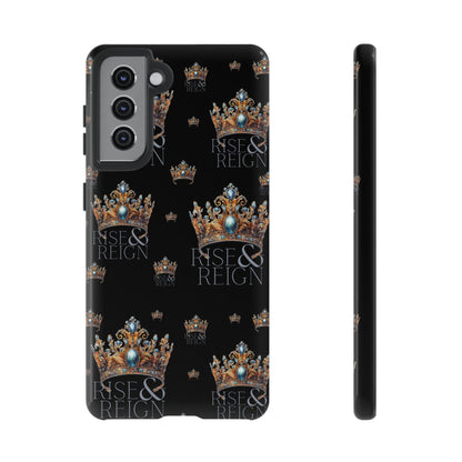 "Rise And Reign" Phone Case
