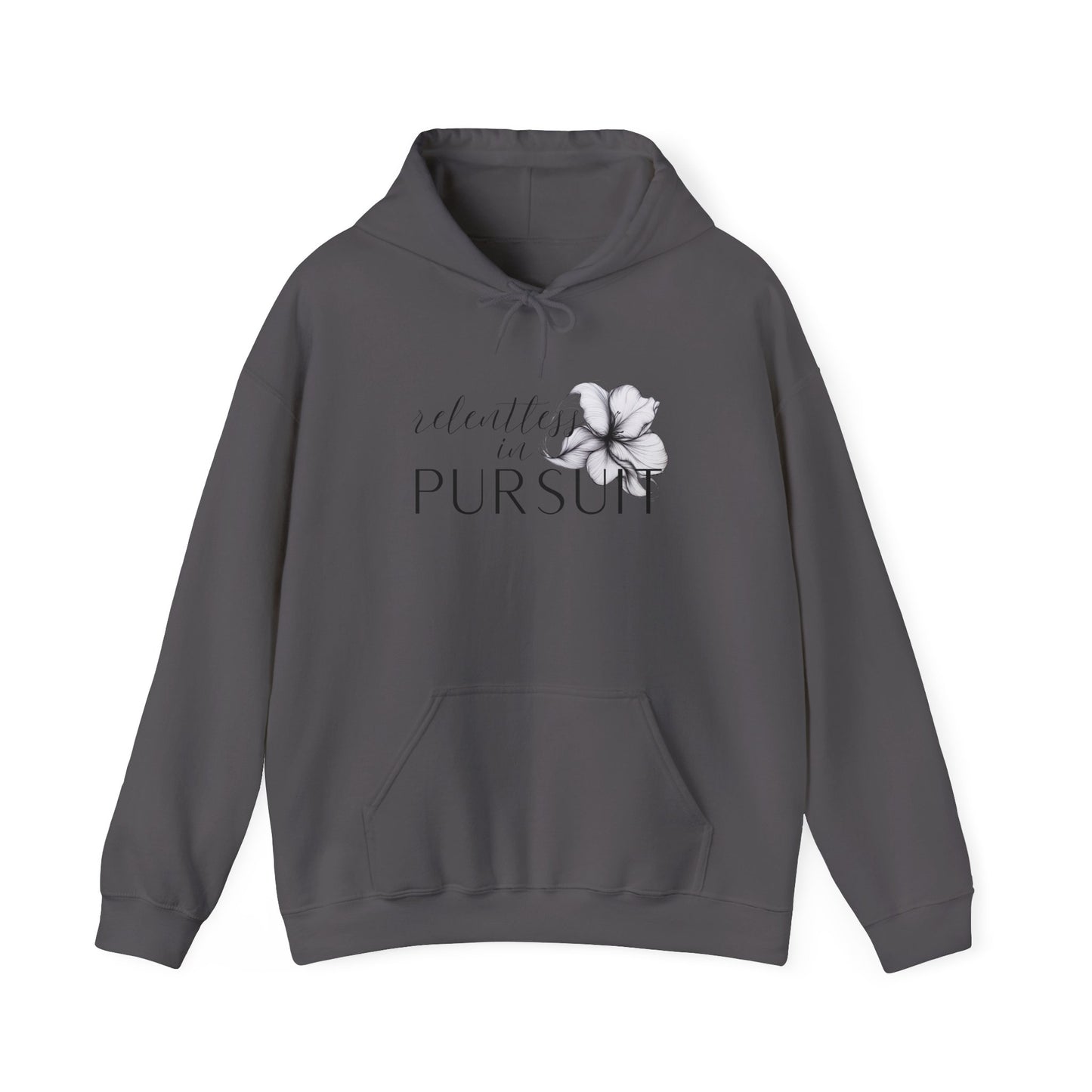 "Relentless Pursuit" Hooded Sweatshirt
