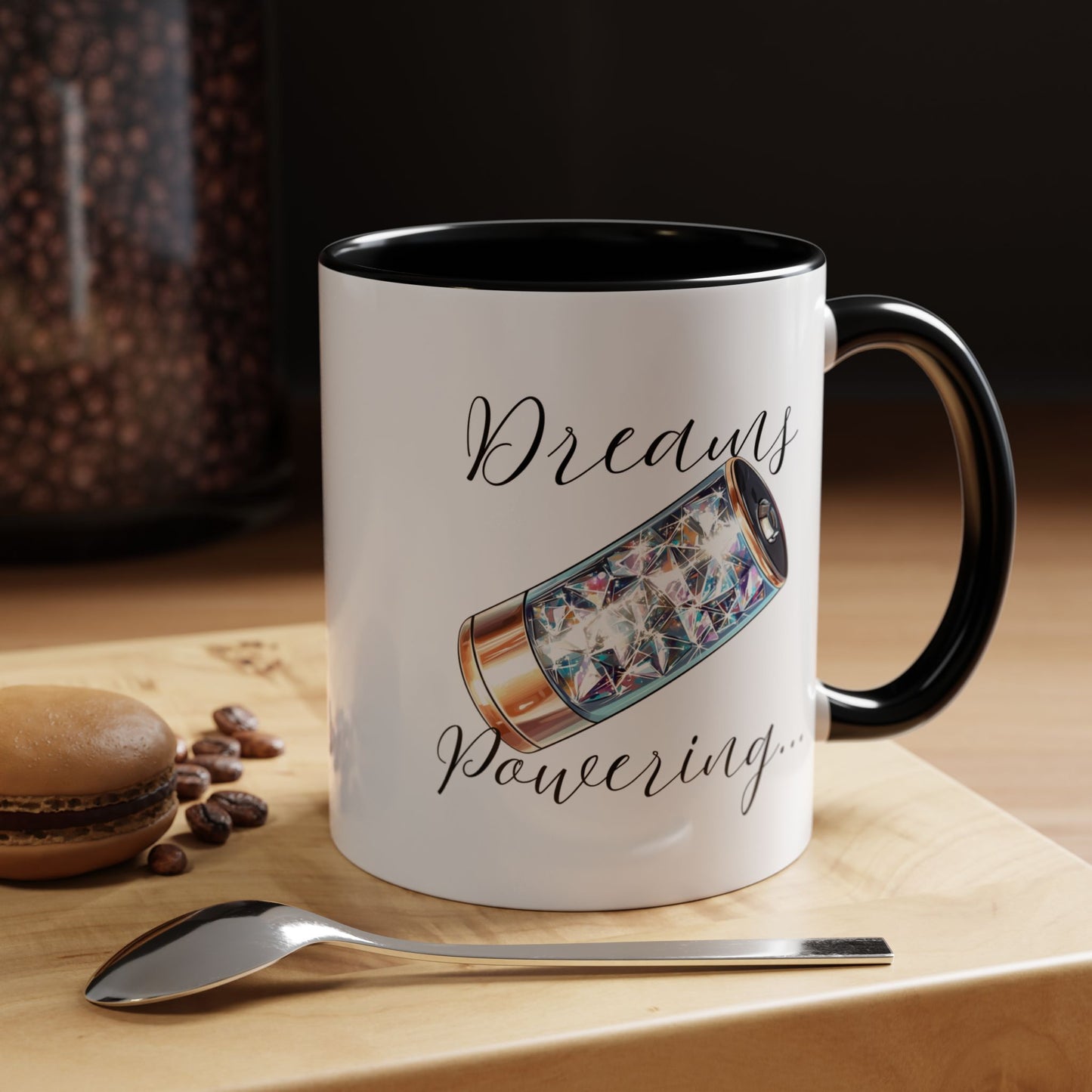 "Dreams Powering" Coffee Mug