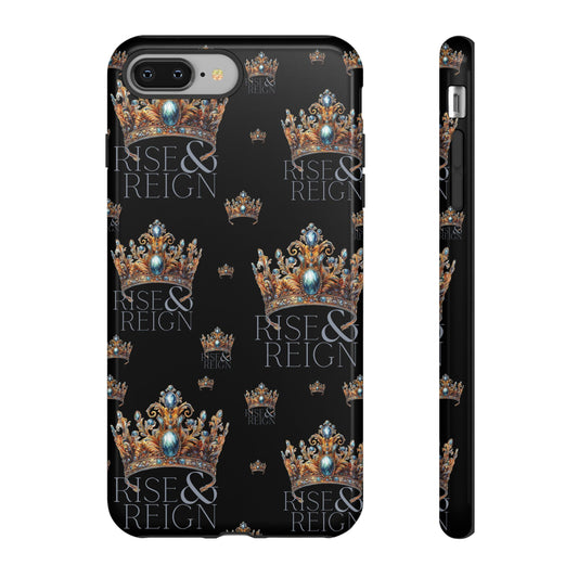"Rise And Reign" Phone Case