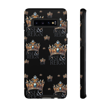 "Rise And Reign" Phone Case