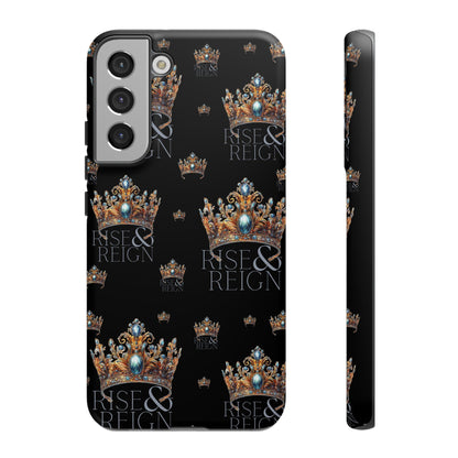 "Rise And Reign" Phone Case