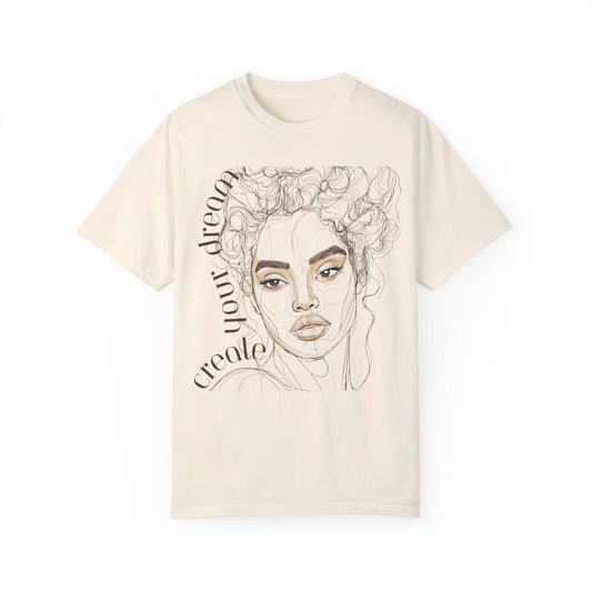 "Create Your Dreams" T-shirt