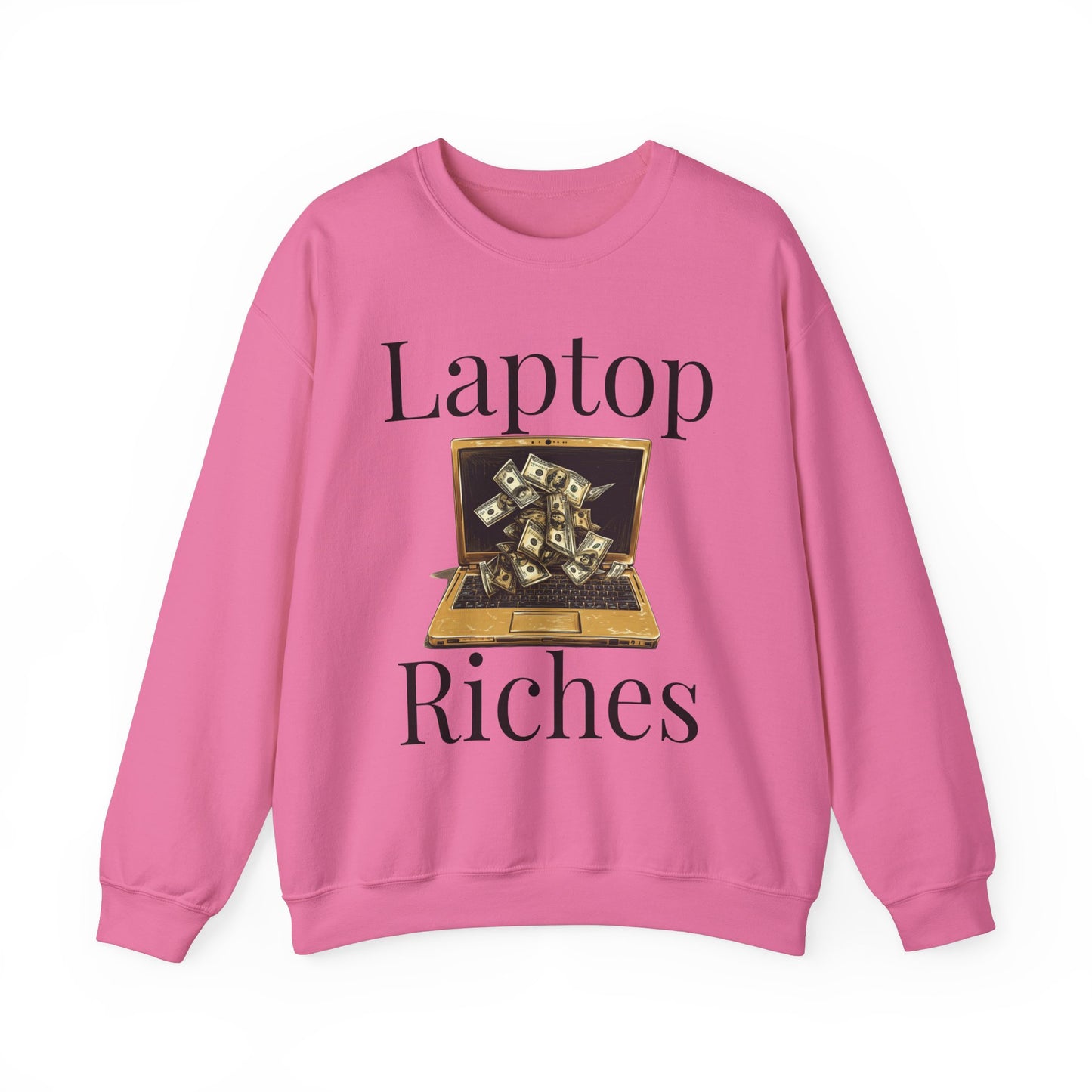 "Laptop Riches" Crewneck Sweatshirt