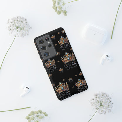 "Rise And Reign" Phone Case