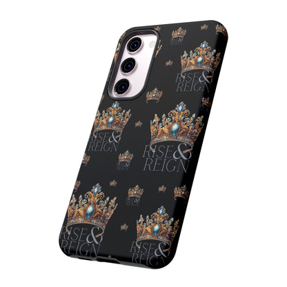 "Rise And Reign" Phone Case