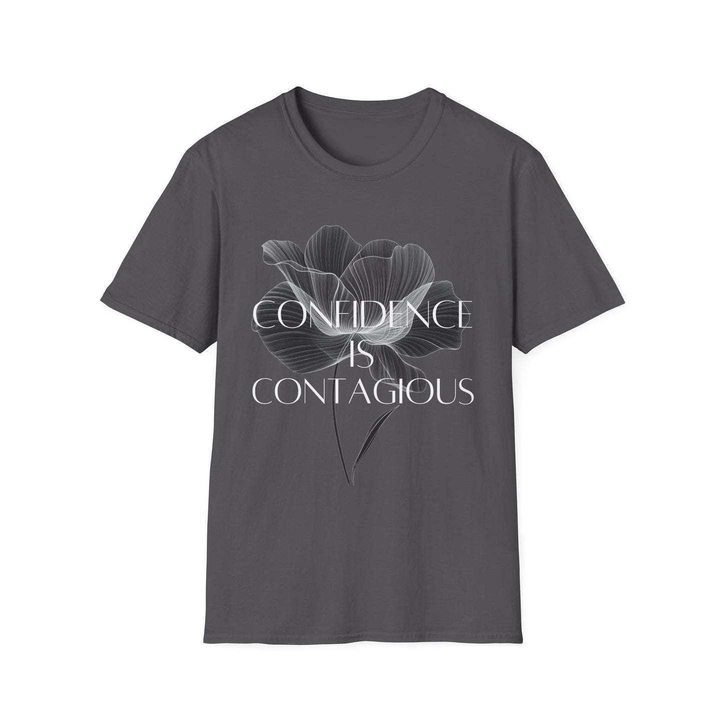 "Confidence is Contagious" T-Shirt